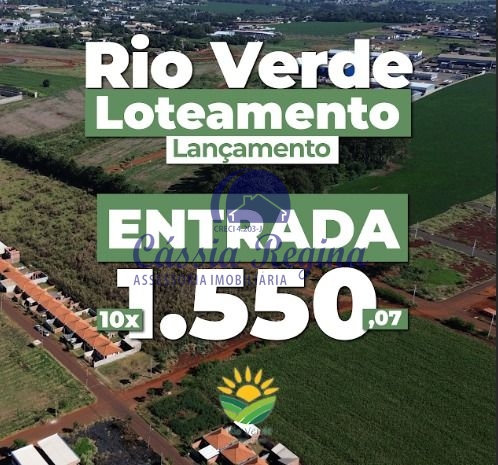 Lançamento terrenos a partir de 250m² no Loteamento Rio Verde