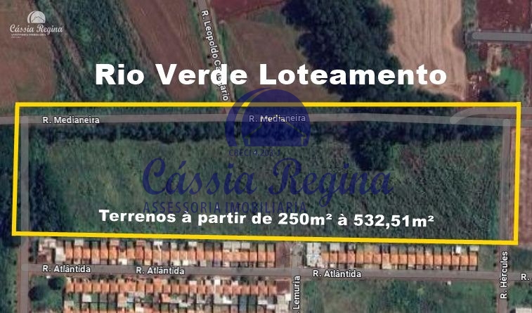 Lançamento terrenos a partir de 250m² no Loteamento Rio Verde