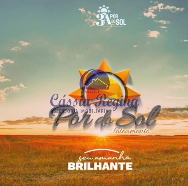 LANÇAMENTO - LOTEAMENTO PÔR DO SOL - PRÓXIMO AVENIDA DAS CATARATAS