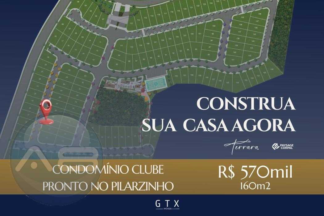 Terreno Pronto para Construir Condomínio Clube Pilarzinho 